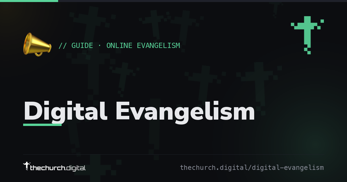 Digital Evangelism
