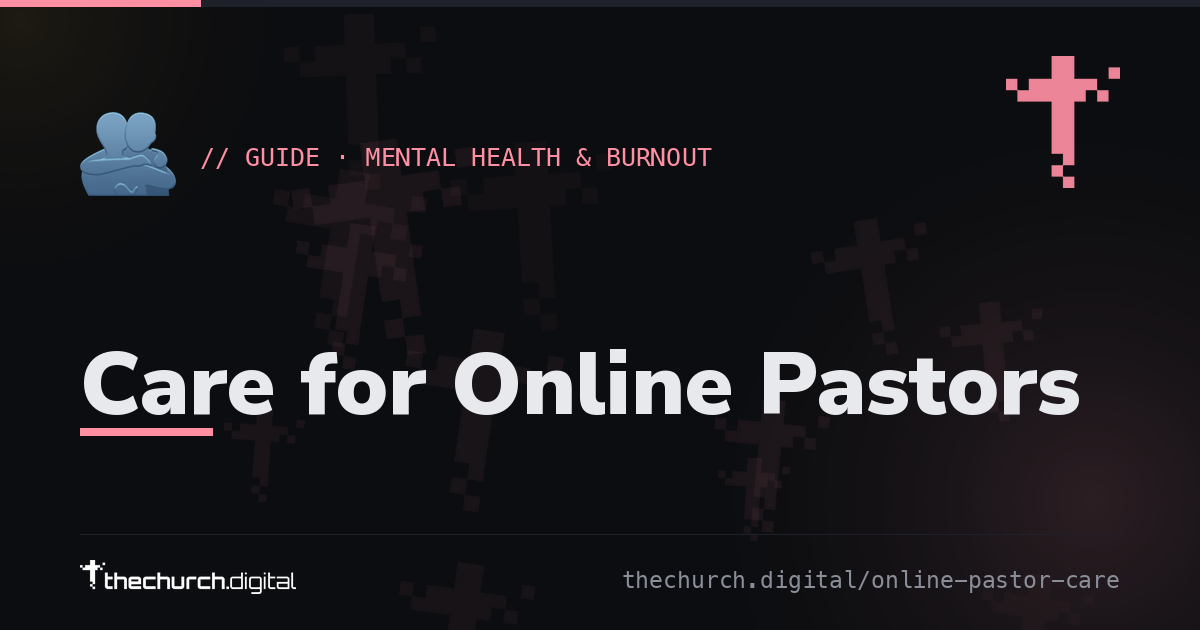Care for Online Pastors