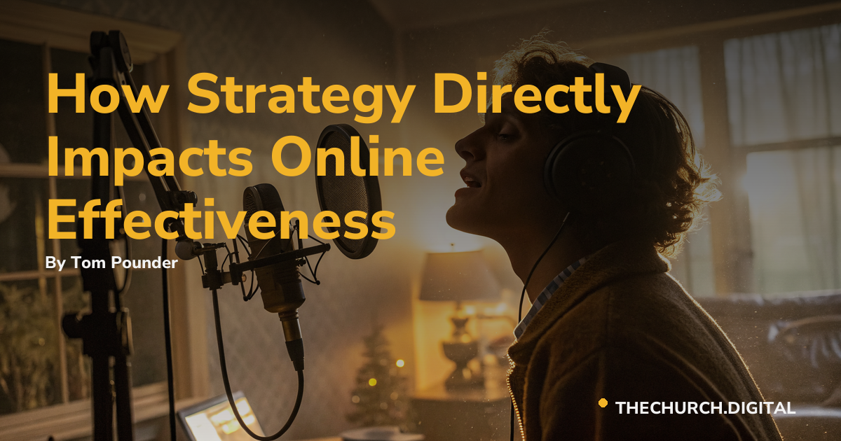 How Strategy Directly Impacts Online Effectiveness