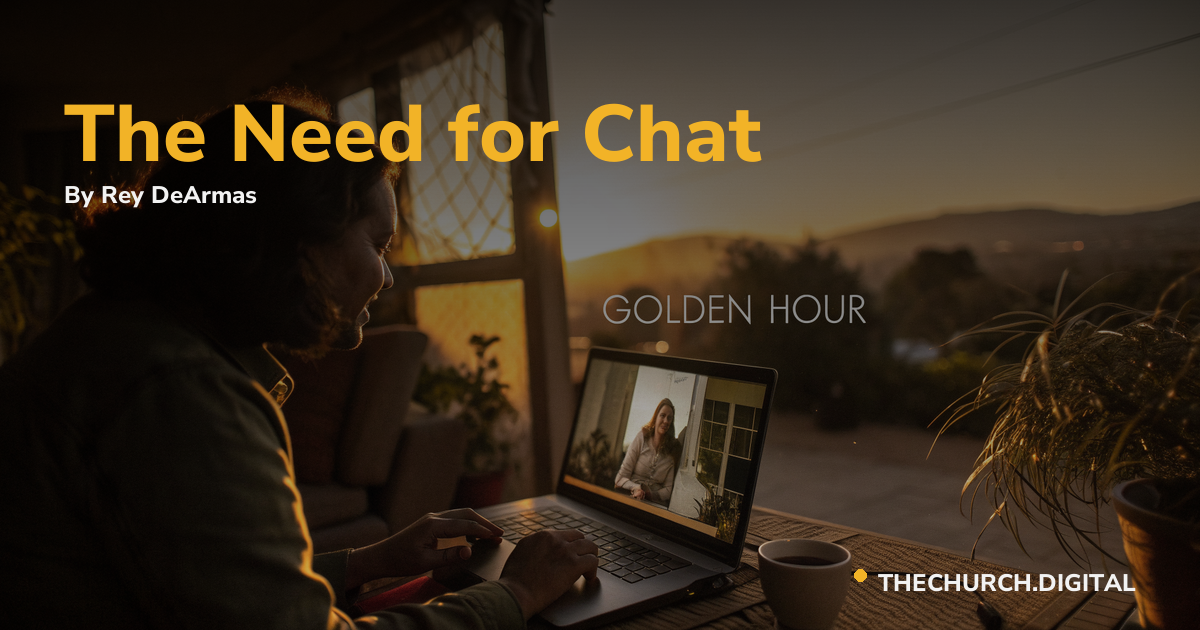 The Need for Chat
