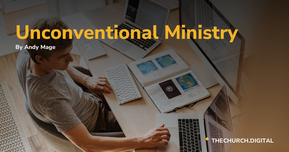 Unconventional Ministry